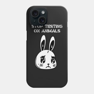 Stop Animal Testing - End Vivisection - Cruelty Free Phone Case