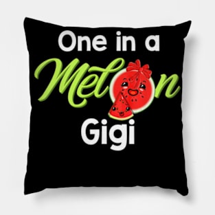 One In A Melon Gigi T-Shirt Funny Watermelon Mothers Day Pillow