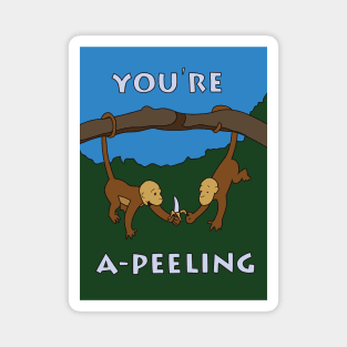 You're A-Peeling Card Magnet