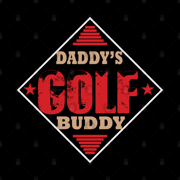 Daddy's Golf Buddy by Verboten