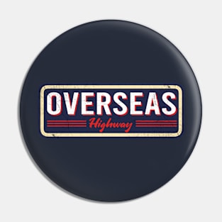 Welcome To Overseas Highway Pin