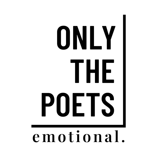 Only the Poets by ezral
