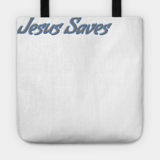 Jesus Saves Tote