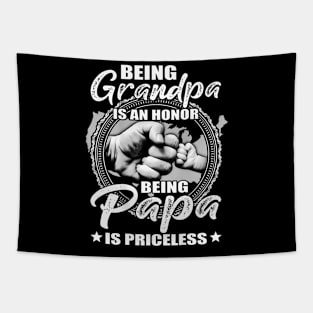 Being Grandpa Is An Honor Being Papa Is Priceless Tapestry