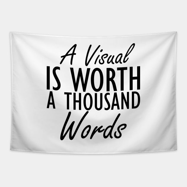 Special Education - A visual is a worth a thousand words Tapestry by KC Happy Shop