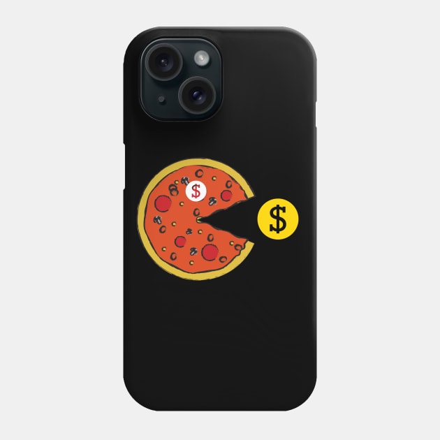 Pizza money ,Money pizza Phone Case by Fnaxshirt