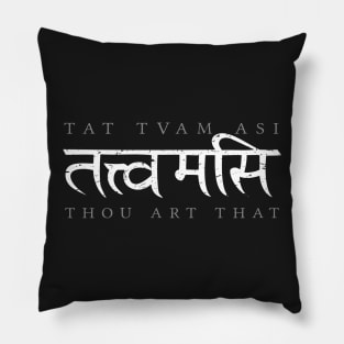 Tat Tvam Asi (Thou art that) Pillow