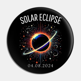 Total Solar Eclipse 04082024 Gift For Men Women Pin