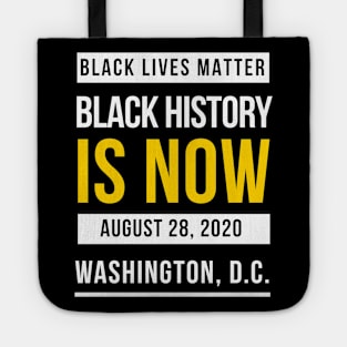 MARCH ON WASHINGTON 2020 - BLACK LIVES MATTER TEE SHIRT Tote