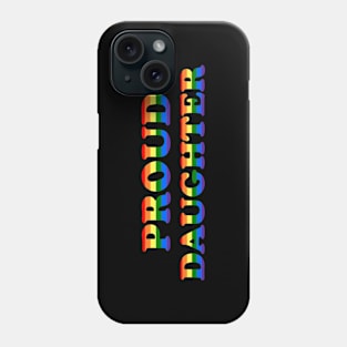 Proud Daughter Phone Case