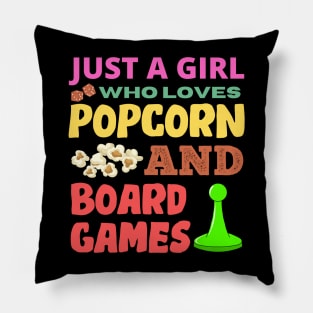 Just A Girl Who Loves Popcorn And Board Games Pillow