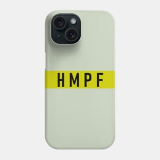 Hmpf : Phone Case