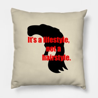 It's a Lifestyle! Pillow