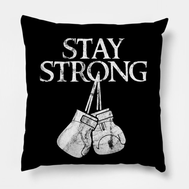 stay strong Pillow by Clathrus