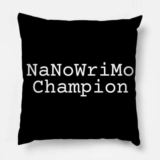 NaNoWriMo Champion Pillow by EpicEndeavours