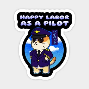 Happy Labor Day As A Pilot Cute Funny Gift Magnet