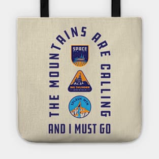 The Mountains Are Calling and I Must Go Tote