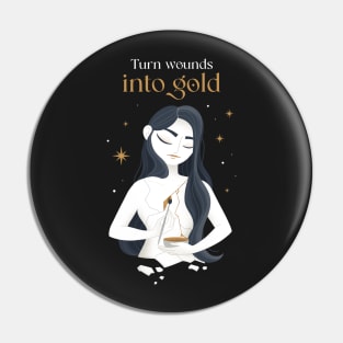 Kintsugi - Turn wounds into gold Pin