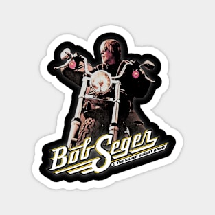 bob seger Magnet