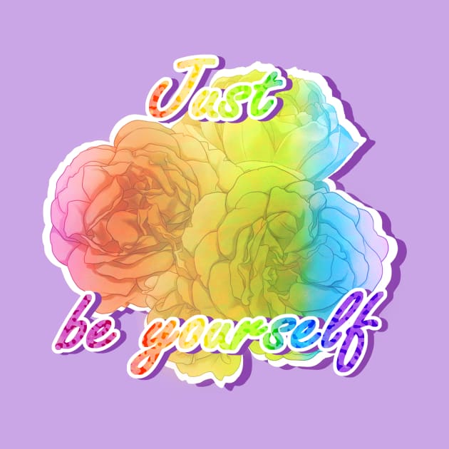 Just Be Yourself Pride by Lilynee-