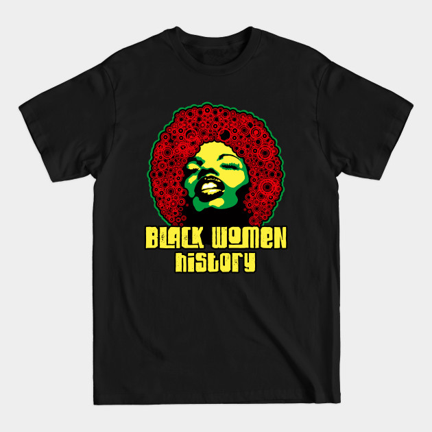 Disover Black women history month pride black power culture gift - Black History Month 2020 - T-Shirt