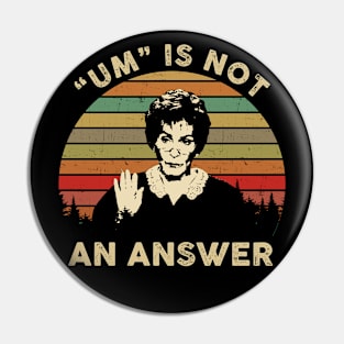 Judy Um Is Not Answer Mug, Judge Reality Show Judy Funny Pin