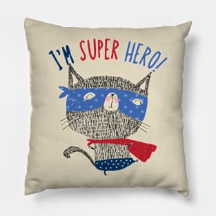 I'm Super Hero Pillow