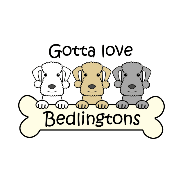 Gotta Love Bedlingtons by AnitaValle