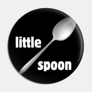 little spoon Pin