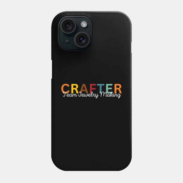 Crafter Jewelry Making Phone Case by Craft Tea Wonders