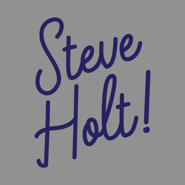 Steve Holt! by PodDesignShop