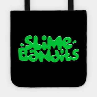 Slime Bandits, Cool Slime T-Shirt Tote