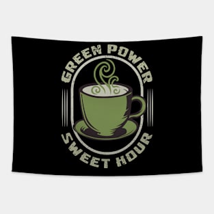 Green Power Sweet Hour Matcha Tea Gift Tapestry