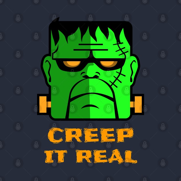 Creep it Real! by Dodo&FriendsStore