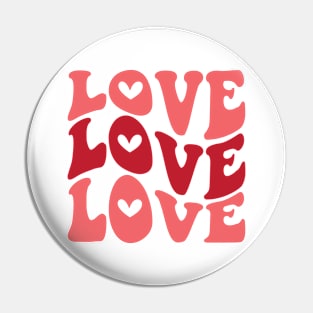 Love Love Love Valentines Day Gift Pin