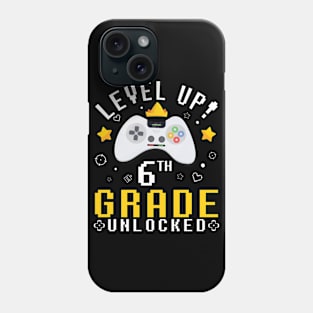 Gamer Fans Students Level Up 6th Grade Unlocked First Day Of School Phone Case