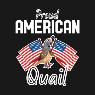 Proud American Quail USA T-Shirt