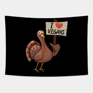 I Love Vegan funny thanksgiving turkey Tapestry