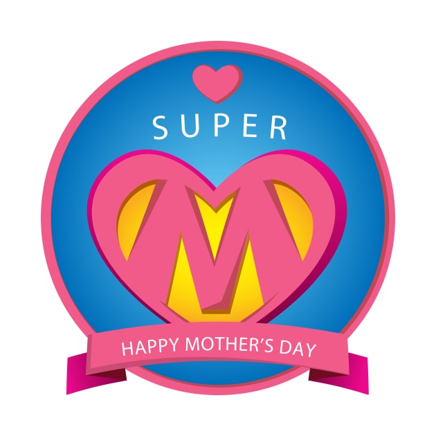 Super Mom Day by Teeshory