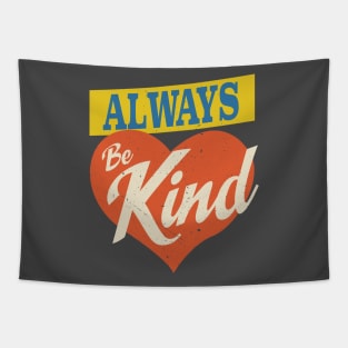 Funny Be Kind Unity Day Vintage Design Gift Tapestry