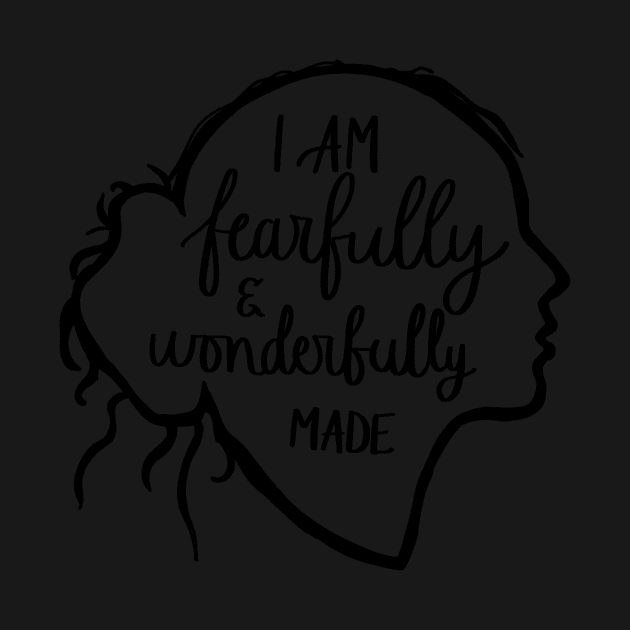 Fearfully and Wonderfully Made Silhouette by creativebakergb