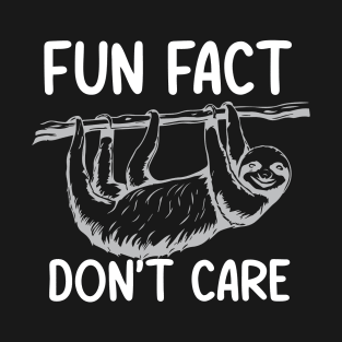 Fun Fact Don't Care T-Shirt