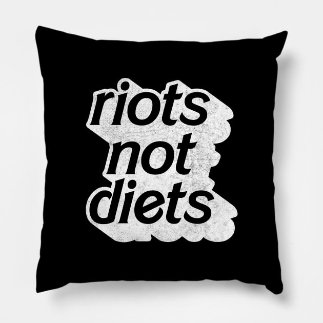 Riots Not Diets - Retro Style Feminist Design Pillow by DankFutura