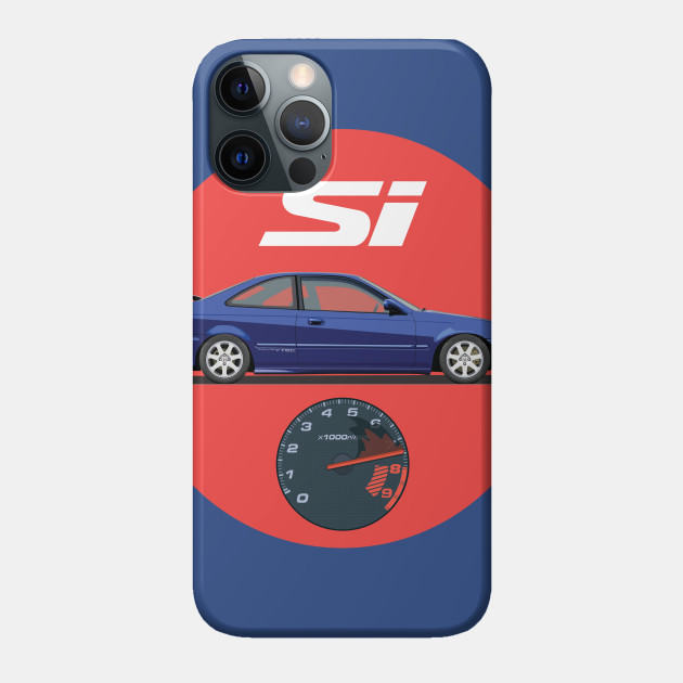 Civic Si - Civic Si - Phone Case