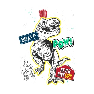 Never Give Up Dino T-Shirt