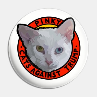 CATS AGAINST TRUMP - PINKY Pin