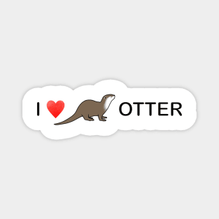 I LOVE OTTER Magnet