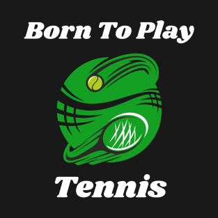 US Open Born to Play Tennis T-Shirt