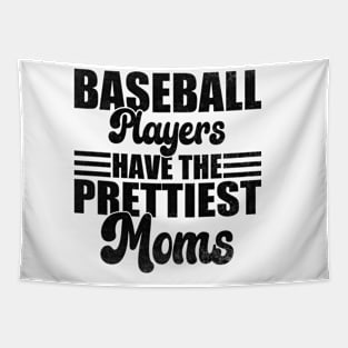 Baseball Players Have The Prettiest Moms Baseball Mom Tapestry