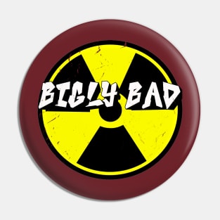 Uranium is Bigly Bad! Pin